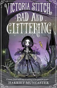 Cover image for Victoria Stitch: Bad and Glittering