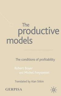 Cover image for The Productive Models: The Conditions of Profitability