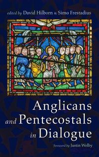 Cover image for Anglicans and Pentecostals in Dialogue