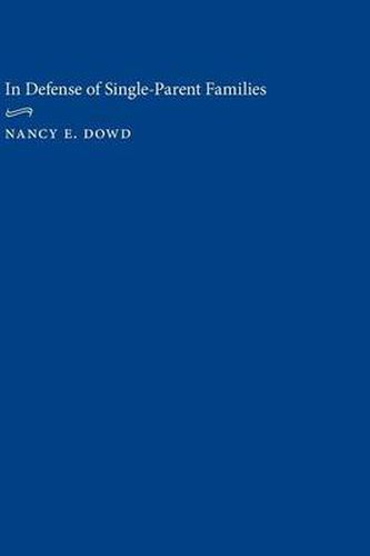 Cover image for In Defense of Single-Parent Families
