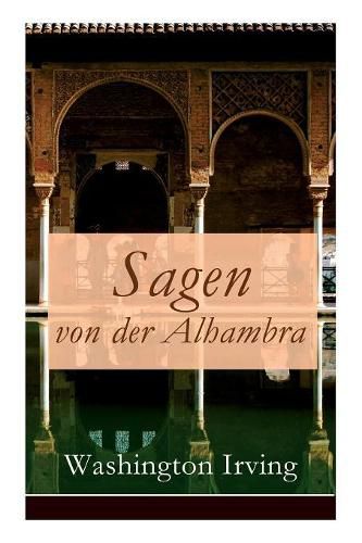 Cover image for Sagen von der Alhambra: Erz hlungen aus der Alhambra