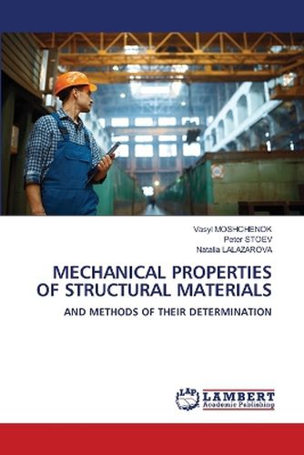 Cover image for Mechanical Properties of Structural Materials