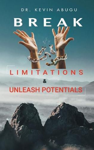 Cover image for Break Limitations & Unleash Potentials