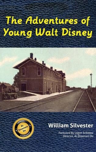 Cover image for The Adventures of Young Walt Disney