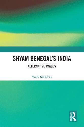 Cover image for Shyam Benegal's India: Alternative Images