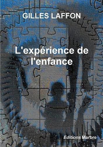 Cover image for L'experience de l'enfance