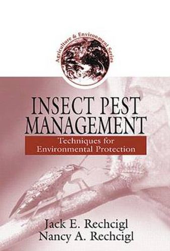 Cover image for Insect Pest Management: Techniques for Environmental Protection