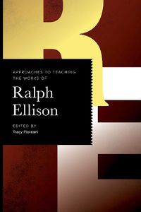 Cover image for Approaches to Teaching the Works of Ralph Ellison