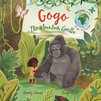 Cover image for Gogo the Mountain Gorilla