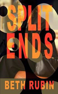 Cover image for Split Ends