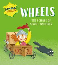 Cover image for Simple Technology: Wheels