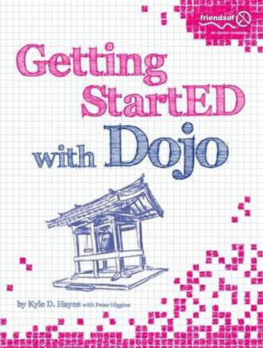 Getting StartED with Dojo