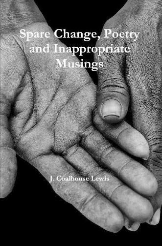 Cover image for Spare Change Poetry and inappropriate musings