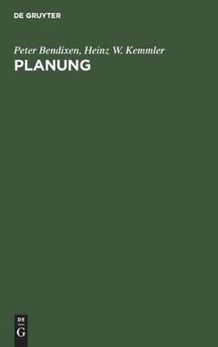 Cover image for Planung: Organisation Und Methodik Innovativer Entscheidungsprozesse