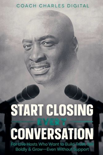Cover image for Start Closing Every Conversation