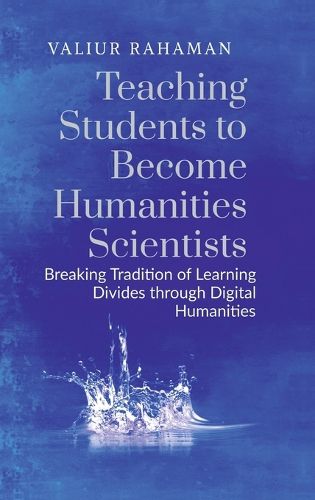 Cover image for Teaching Students to Become Humanities Scientists