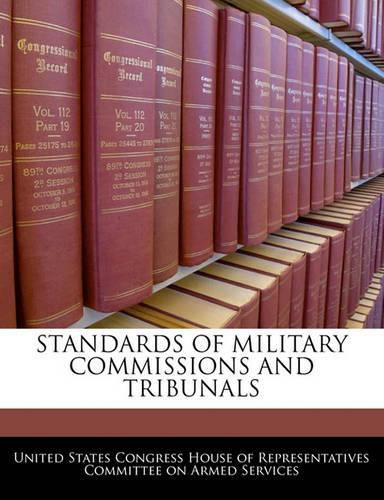 Standards of Military Commissions and Tribunals