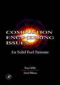 Cover image for Combustion Engineering Issues for Solid Fuel Systems