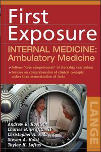 Cover image for First Exposure to Internal Medicine: Ambulatory Medicine