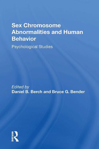 Sex Chromosome Abnormalities And Human Behavior