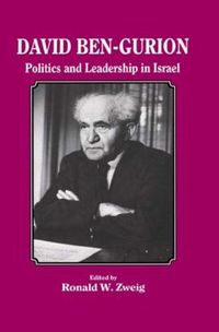 Cover image for David Ben-Gurion: Politics and Leadership in Israel