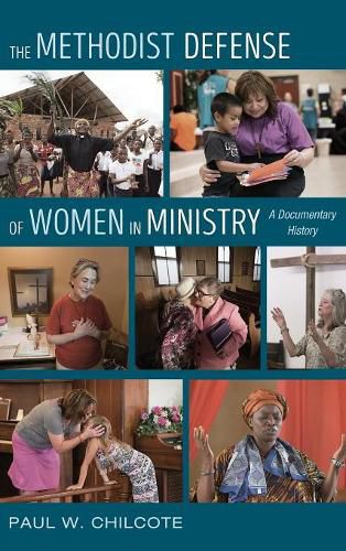 Cover image for The Methodist Defense of Women in Ministry: A Documentary History