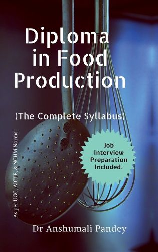 Cover image for Diploma in Food Production, The Complete Syllabus