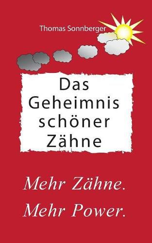 Das Geheimnis schoener Zahne: Mehr Zahne, mehr Power, Ballaststoffe, Darmbakterien