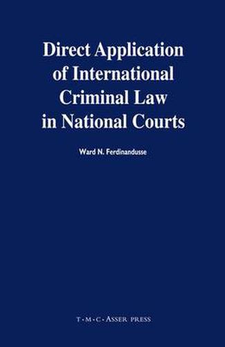 Cover image for Direct Application of International Criminal Law in National Courts