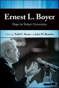 Cover image for Ernest L. Boyer: Hope for Today's Universities