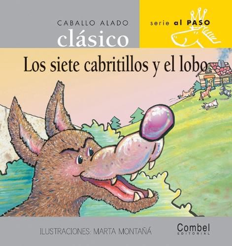 Cover image for Caballo Alado Series: Los Siete Cabritillos Y El Lobo
