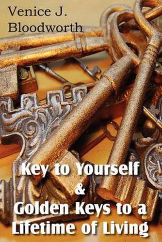 Cover image for Key to Yourself & Golden Keys to a Lifetime of Living