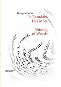 Cover image for Le Ramdam des mots: Shindig of Words