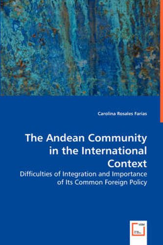 Cover image for The Andean Community in the International Context