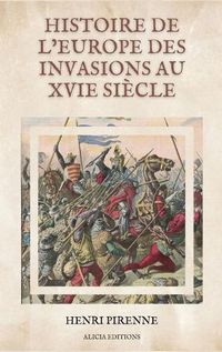 Cover image for Histoire de l'Europe des invasions au XVIe siecle