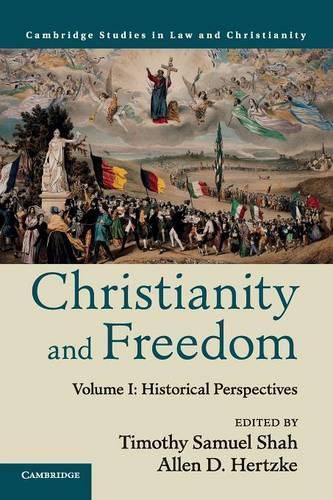 Cover image for Christianity and Freedom: Volume 1, Historical Perspectives