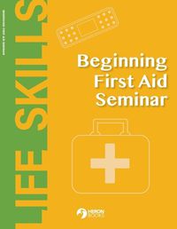 Cover image for Beginning First Aid Seminar