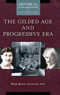 Cover image for The Gilded Age and Progressive Era: A Historical Exploration of Literature