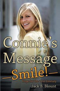 Cover image for Connie'S Message-Smile!: Hope for the 21St Century