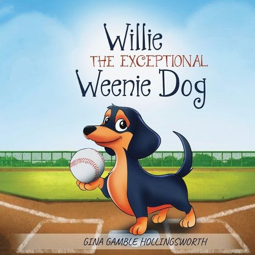 Cover image for Willie the exceptional Weenie Dog