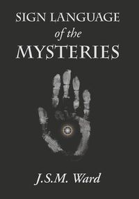 Cover image for Sign Language of the Mysteries