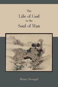 Cover image for The Life of God in the Soul of Man