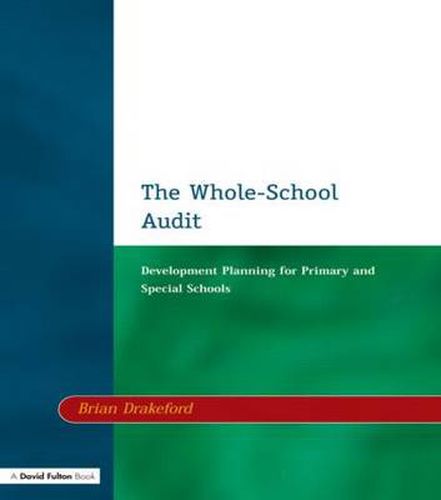 Cover image for The Whole-School Audit: Development Planning for Primary and Special Schools