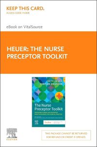 Cover image for The Nurse Preceptor Toolkit - Elsevier E-Book on Vitalsource (Retail Access Card): Preparing Nurses and Advanced Practic