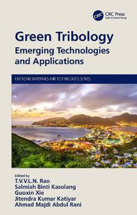 Cover image for Green Tribology: Emerging Technologies and Applications