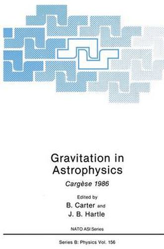 Cover image for Gravitation in Astrophysics: Cargese 1986