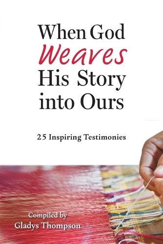Cover image for When God Weaves His Story into Ours