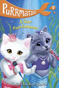 Cover image for Purrmaids #5: A Star Purr-formance