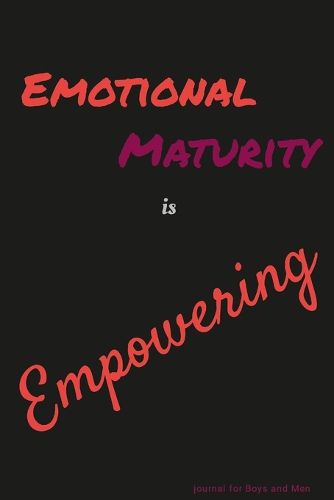 Cover image for Emotional Maturity is Empowering