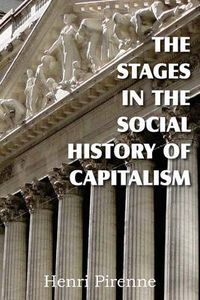 Cover image for The Stages in the Social History of Capitalism